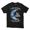 Indianapolis Colts I Love My Team To The Moon And Back T Shirt - Image 1