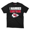 Kansas City Chiefs I Married Into This Fan Gift T Shirt - Image 1