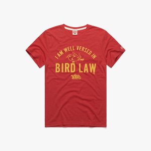 I Am Well Versed In Bird Law