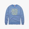 I'm Never Wrong Crewneck