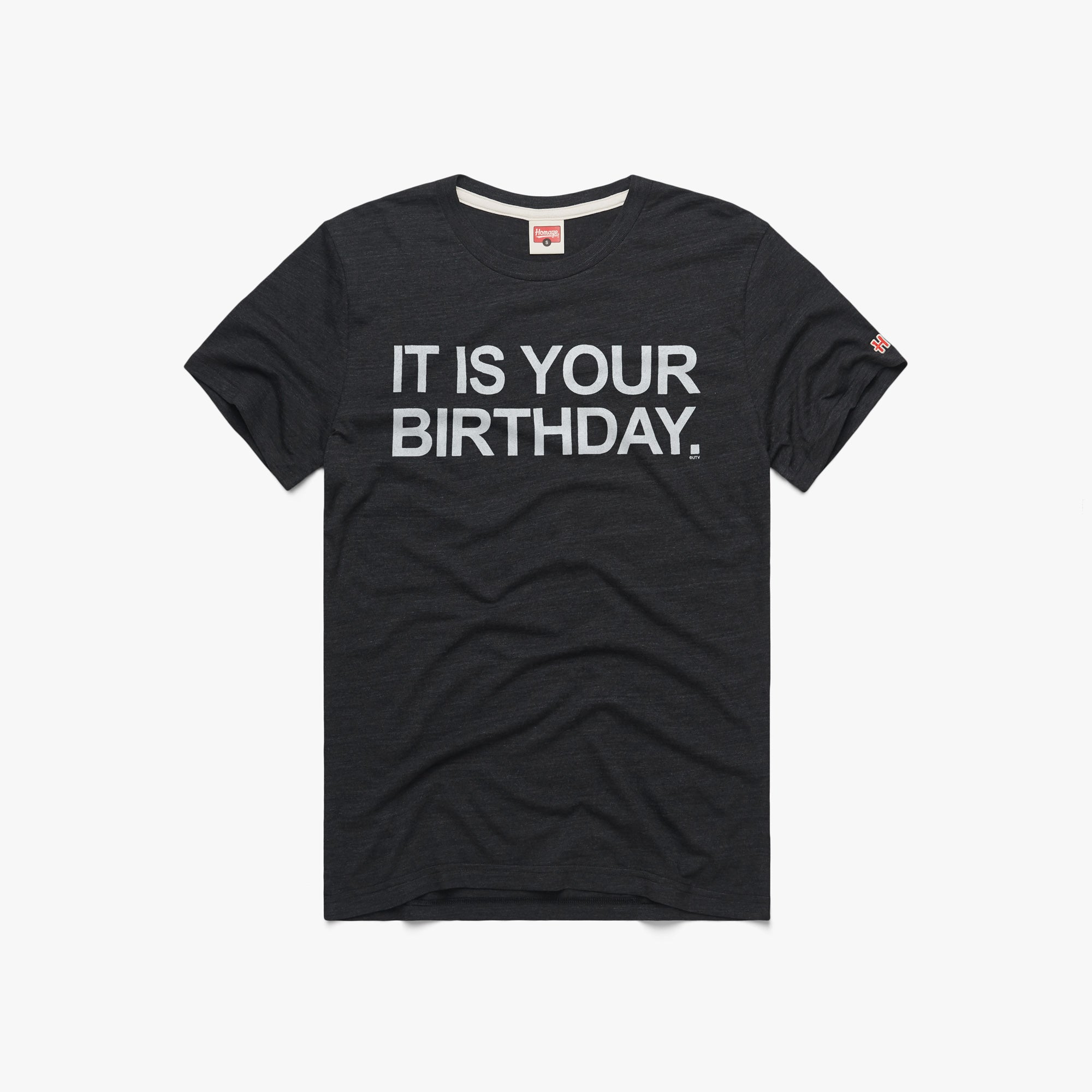 It Is Your Birthday 01010997130 charcoal flat.jpg It Is Your Birthday