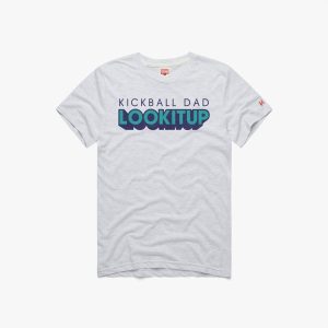 Kickball Dad LOOKITUP