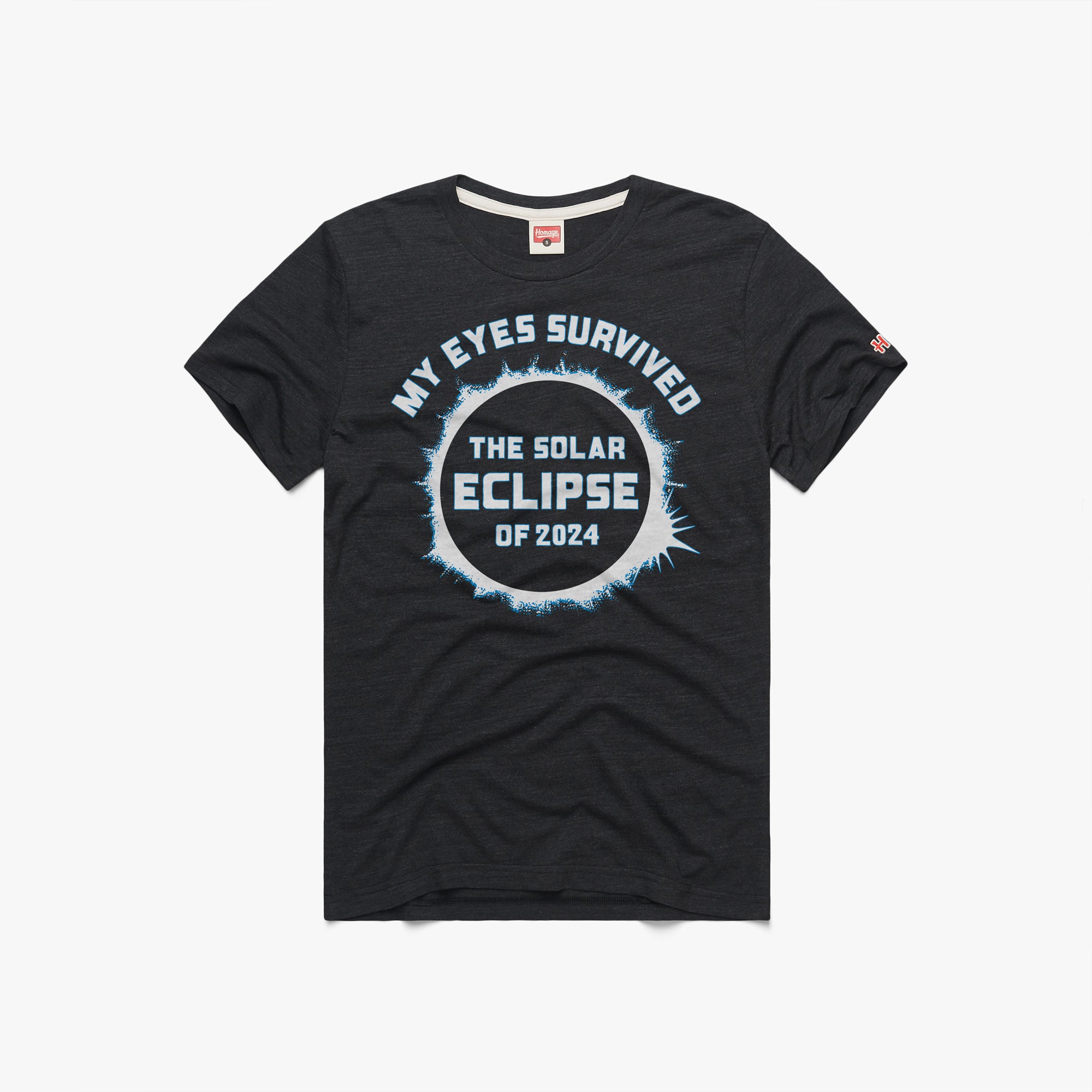 My Eyes Survived The Solar Eclipse Of 2024 01011863430 charcoal flat.jpg My Eyes Survived The Solar Eclipse Of 2024
