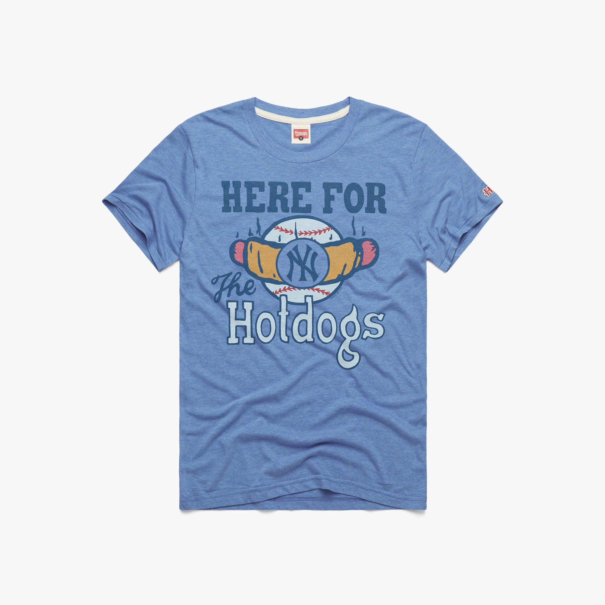 New York Yankees Here For The Hotdogs 01011545902 light blue flat.jpg New York Yankees Here For The Hotdogs
