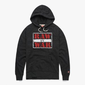 Raw Is War Hoodie