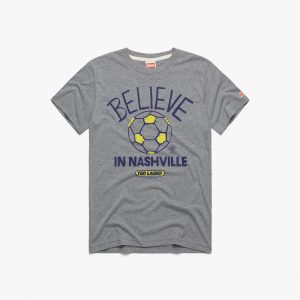 Ted Lasso Believe x Nashville SC