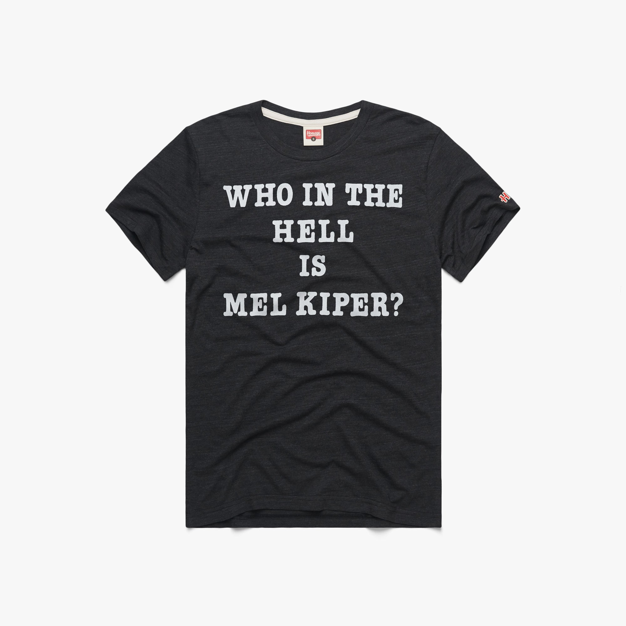 Who In The Hell Is Mel Kiper 01011467230 charcoal flat.jpg Who In The Hell Is Mel Kiper