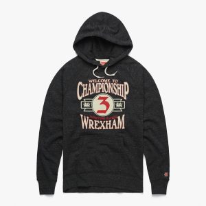 Wrexham AFC Welcome To Championship Hoodie
