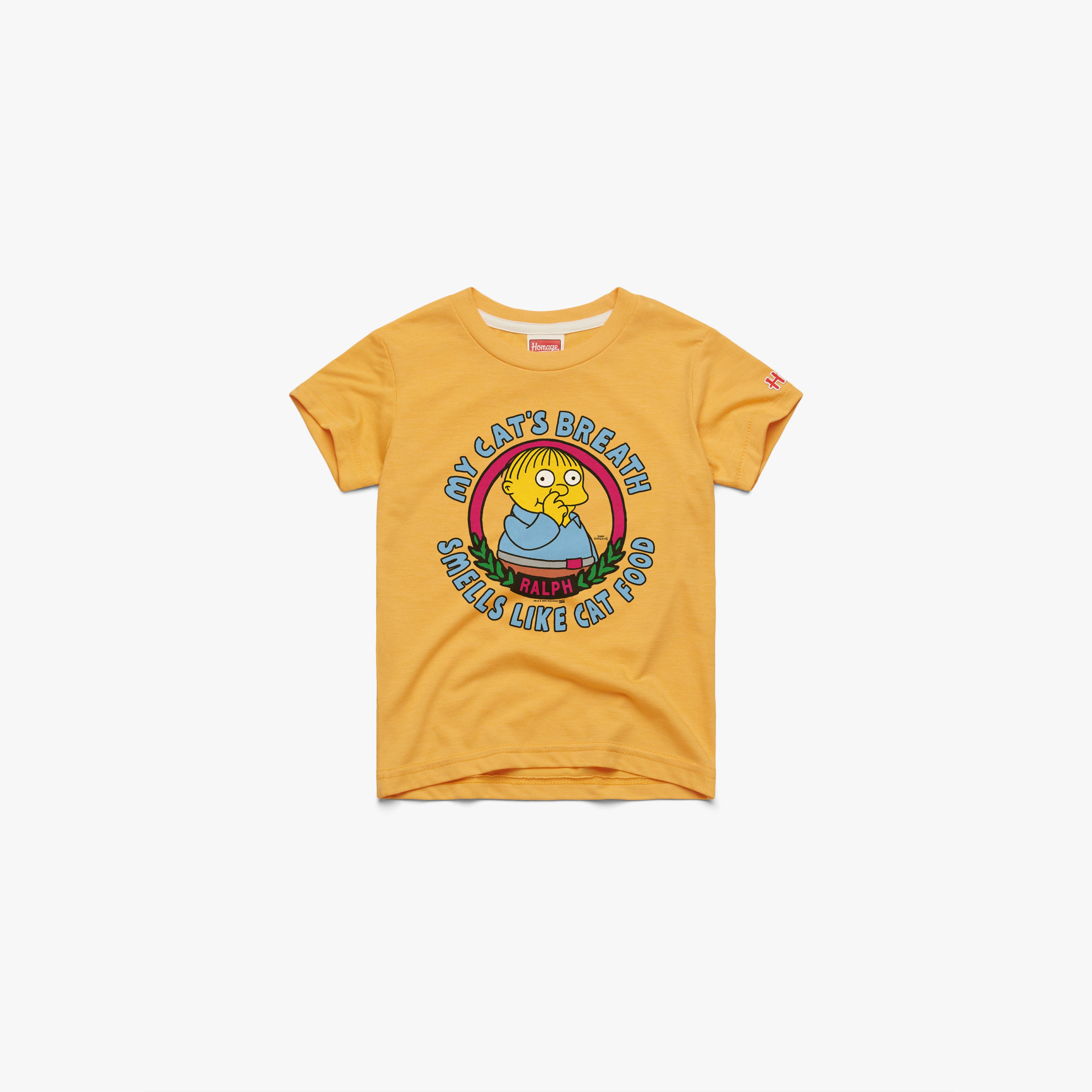 Youth The Simpsons Ralph My Cat s Breath Smells Like Cat Food 03012423612 Gold Flat.jpg Youth The Simpsons Ralph My Cat's Breath Smells Like Cat Food